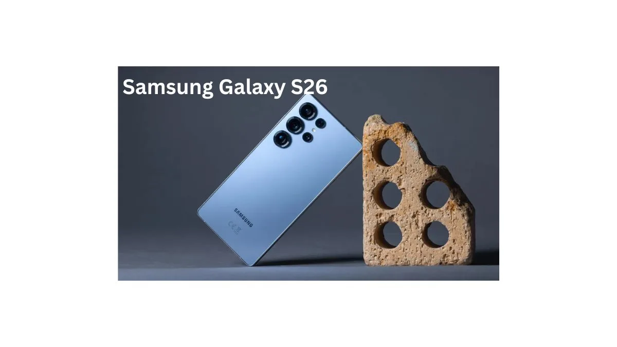 Samsung Galaxy S26 smartphone showing refined design, advanced camera system, and flagship display