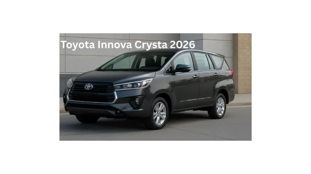 Toyota Innova Crysta 2026 7-seater MPV in India with premium interiors, spacious cabin, reliable diesel engine, best comfort and top mileage